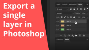 Export a single layer in Photoshop