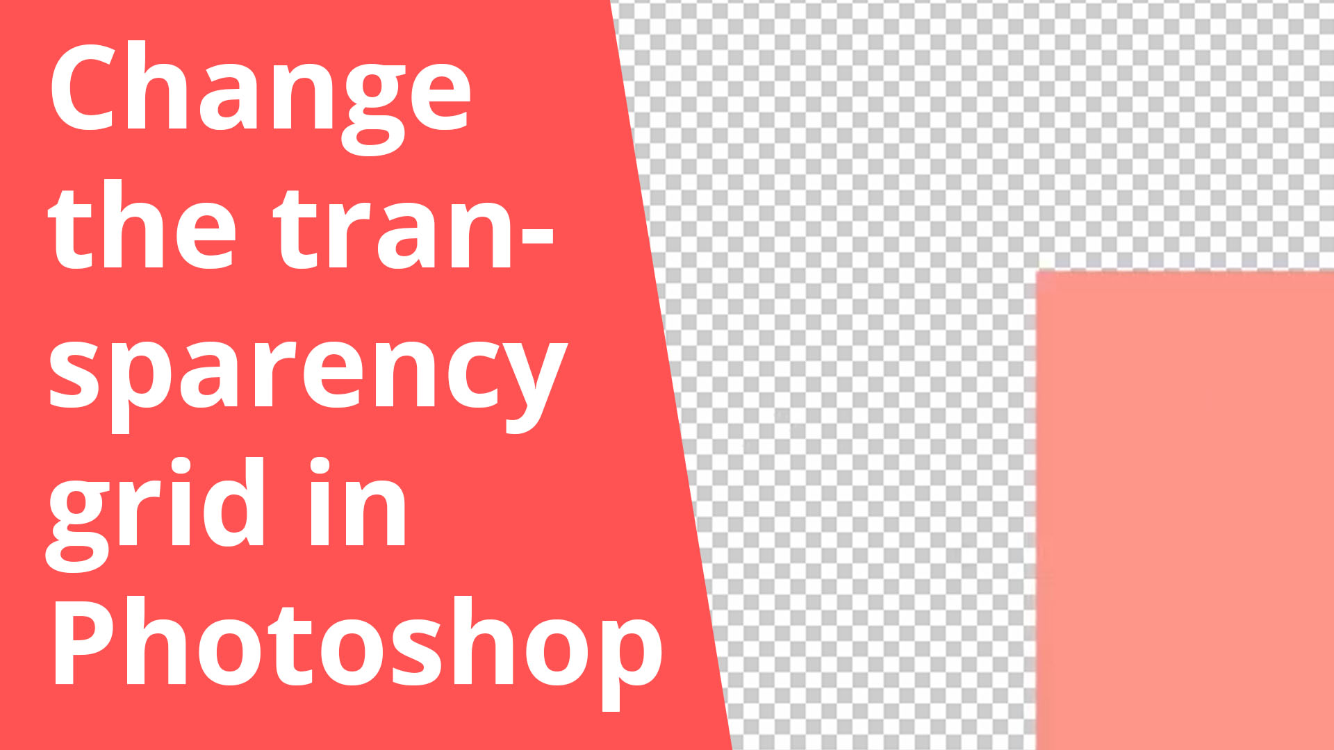 Change the color of the transparency grid in Photoshop